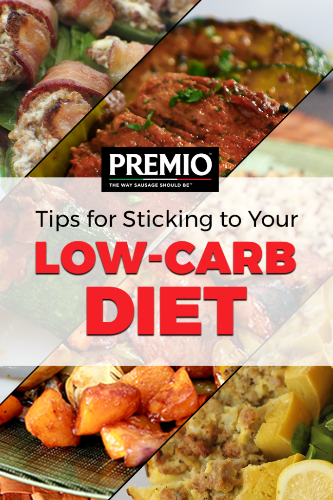 Tips for Sticking to Your Low-Carb Diet - Premio Foods