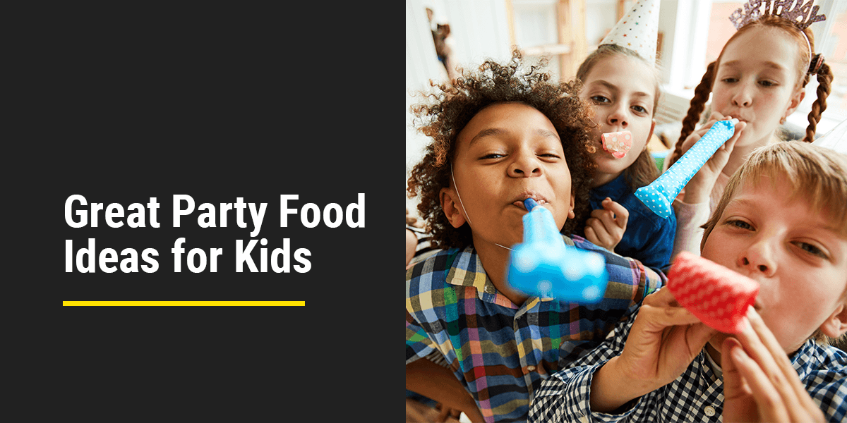 Great Party Food Ideas for Kids - Premio Foods