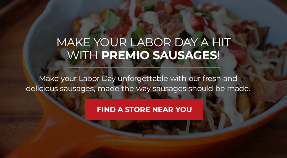 Make your labor day a hit with Premio sausages